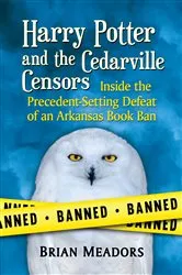 Book cover of Harry Potter and the Cedarville Censors by Unknown