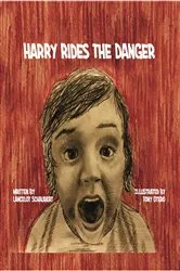 Book cover of Harry Rides the Danger by Lancelot Schaubert