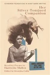 Book cover of Harryette Mullen, Her Silver-Tongued Companion by Harryette Mullen