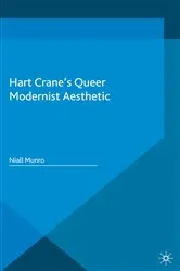 Book cover of Hart Crane's Queer Modernist Aesthetic by N. Munro