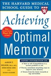Book cover of Harvard Medical School Guide to Achieving Optimal Memory by Aaron P. Nelson