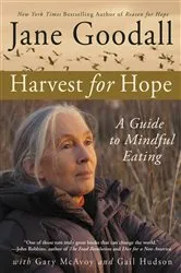 Book cover of Harvest for Hope by Jane Goodall