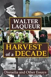 Book cover of Harvest of a Decade by Walter Laqueur