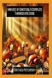 Book cover of Harvest of Gratitude by Matthew Petchinsky
