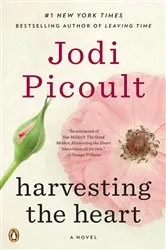 Book cover of Harvesting the Heart by Jodi Picoult