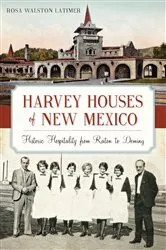 Book cover of Harvey Houses of New Mexico by Unknown