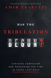 Book cover of Has the Tribulation Begun? by Amir Tsarfati