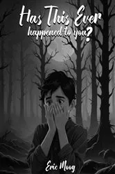 Book cover of Has This Ever Happened to You? by Eric Moog