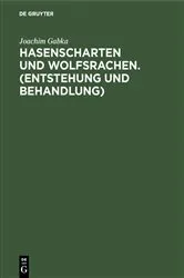 Book cover of Hasenscharten und Wolfsrachen. (Entstehung und Behandlung) by Joachim Gabka