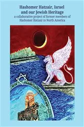 Book cover of Hashomer Hatzair, Israel and Our Jewish Heritage by Unknown