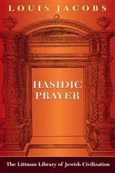 Book cover of Hasidic Prayer: With a New Introduction by Louis Jacobs
