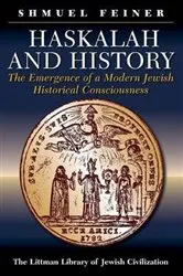 Book cover of Haskalah and History by Shmuel Feiner