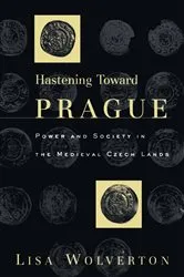 Book cover of Hastening Toward Prague by Lisa Wolverton