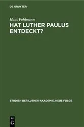 Book cover of Hat Luther Paulus Entdeckt? by Hans Pohlmann