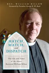 Book cover of Hatch, Match, and Dispatch by William Billow
