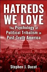 Book cover of Hatreds We Love by Stephen J. Ducat