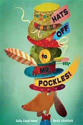 Book cover of Hats Off to Mr. Pockles! by Sally Lloyd-Jones