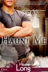 Book cover of Haunt Me by K. R. Alexander
