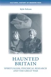 Book cover of Haunted Britain by Kyle Falcon