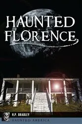 Book cover of Haunted Florence by H.P. Bradley