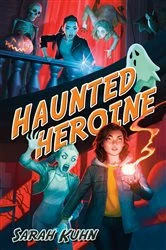 Book cover of Haunted Heroine by Sarah Kuhn