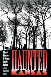 Book cover of Haunted Kansas by Lisa Hefner Heitz