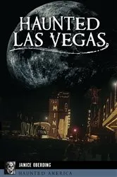 Book cover of Haunted Las Vegas by Janice Oberding