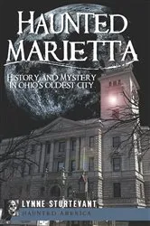 Book cover of Haunted Marietta by Lynne Sturtevant