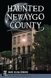 Book cover of Haunted Newaygo County by Marie Cisneros