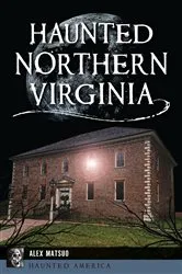 Book cover of Haunted Northern Virginia by Katherine Alexandra Matsuo-Brennan