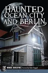 Book cover of Haunted Ocean City and Berlin by Mindie Burgoyne