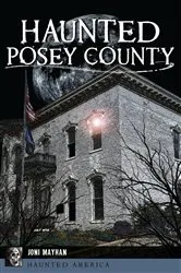 Book cover of Haunted Posey County by Joni Mayhan