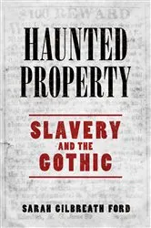 Book cover of Haunted Property by Sarah Gilbreath Ford