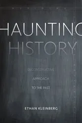 Book cover of Haunting History by Ethan Kleinberg