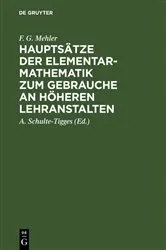 Book cover of Hauptsätze der Elementar-Mathematik zum Gebrauche an höheren Lehranstalten (27th ed.) by F. G. Mehler