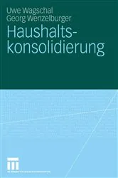 Book cover of Haushaltskonsolidierung by Uwe Wagschal