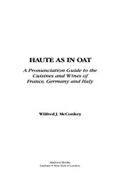 Book cover of Haute as in Oat by Wilfred J. McConkey