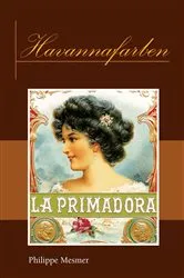 Book cover of Havannafarben by Philippe Mesmer