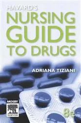Book cover of Havard's Nursing Guide to Drugs (8th ed.) by Adriana Tiziani