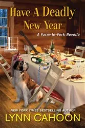 Book cover of Have a Deadly New Year by Lynn Cahoon