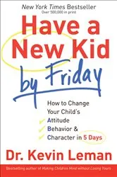 Book cover of Have a New Kid by Friday by Dr. Kevin Leman