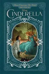 Book cover of Have Courage, Be Kind: The Tale of Cinderella by Brittany Candau