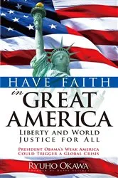 Book cover of Have Faith in Great America by Ryuho Okawa