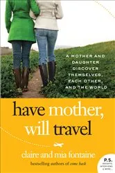 Book cover of Have Mother, Will Travel by Unknown
