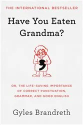 Book cover of Have You Eaten Grandma? by Gyles Brandreth
