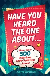 Book cover of Have You Heard the One About . . . by Unknown