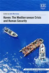 Book cover of Haven: The Mediterranean Crisis and Human Security by John Morrissey