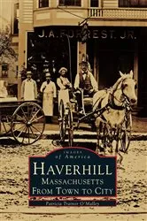 Book cover of Haverhill, Massachusetts by Patricia Trainor O'Malley