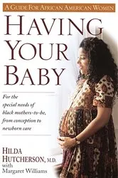 Book cover of Having Your Baby by Hilda Hutcherson