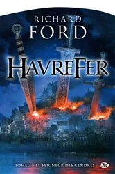 Book cover of Havrefer, T3 : Le Seigneur des Cendres by Richard Ford